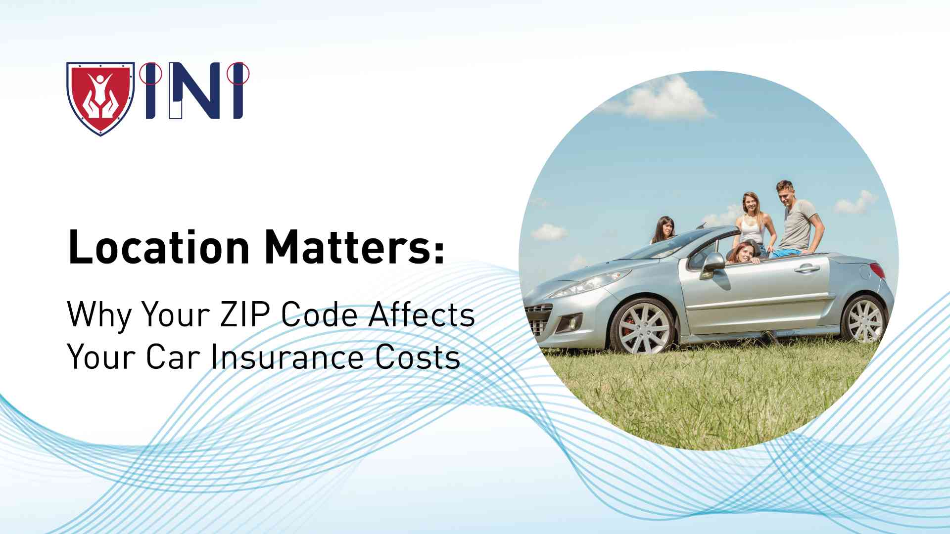 Location Matters: Why Your ZIP Code Affects Your Car Insurance Costs