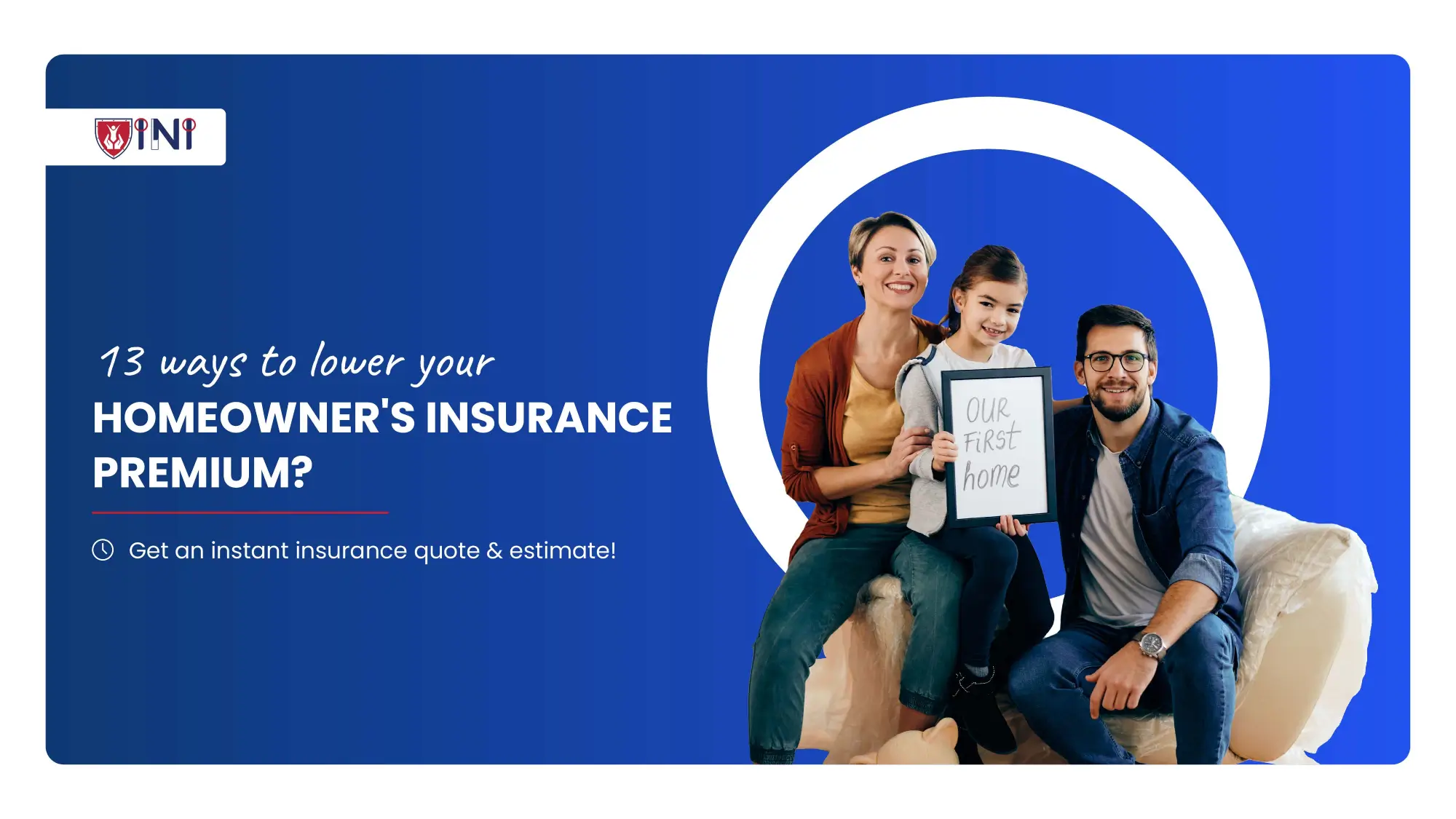 13 ways to lower your homeowner's insurance premium