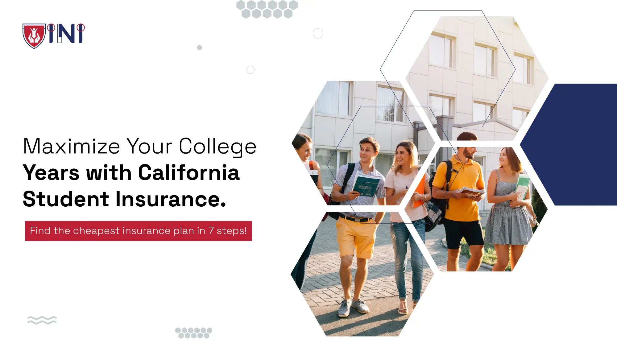 Maximize Your College Years with California Student Insurance.