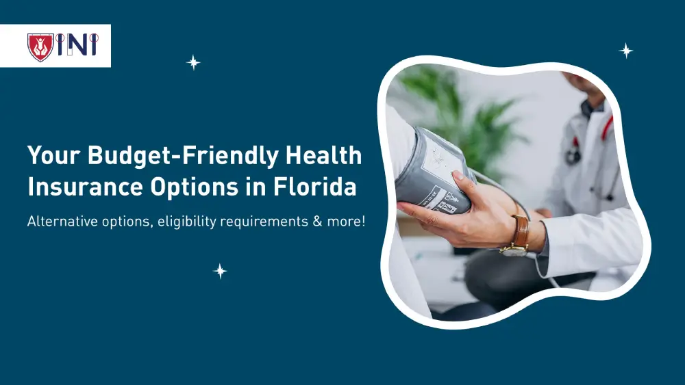 Your Budget-Friendly Health Insurance Options in Florida.